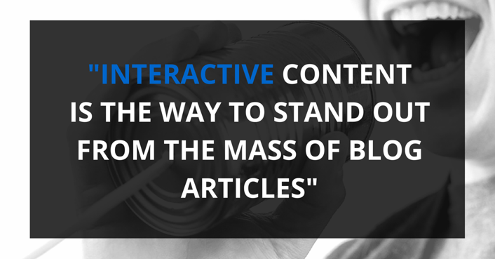 -Interactive_content_is_the_way_to_stand_out_from_the_mass_of_blog_articles-.png
