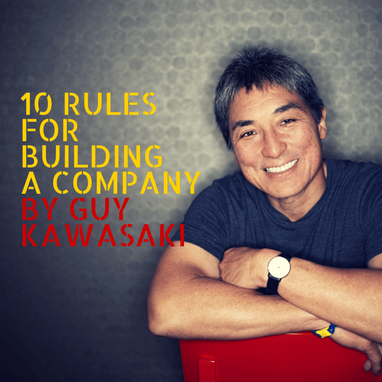 Guy_Kawasaki_10_rules-1.png