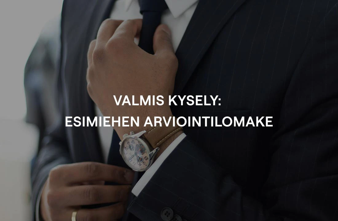 Valmis kysely: Esimiehen arviointilomake