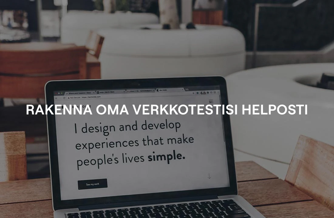 Rakenna oma verkkotestisi helposti
