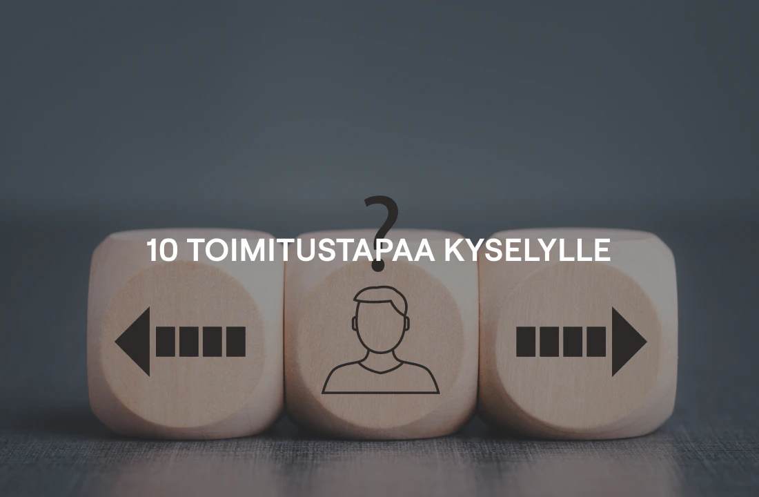 10 toimitustapaa kyselylle - katso valintaopas